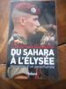 Du Sahara &agrave; l'Elys&eacute;e - M&eacute;moires d'un parachutiste. Christian QUESNOT