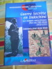 (Indochine) Guerre secrete en Indochine - Les maquis autochtones face au Viet-Minh 1950-1955. Lieutenant-Colonel Michel DAVID