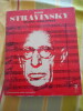 Igor Stravinsky. Michel PHILIPPOT