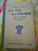 La vie des champs - Choix de lectures pour &eacute;coles rurales. Forsant et Dudouit