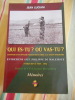 (Indochine) Qui es-tu ? o&ugrave; vas-tu ? - Souvenirs d'un officier parachutiste corse &agrave; la L&eacute;gion Etrang&egrave;re - Entretiens avec Philippe de Maleissye - ...