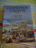 L'exp&eacute;dition d'Egypte 1798-1801. Henry LAURENS
