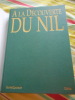 A la d&eacute;couverte du Nil. Gianni GUADALUPI