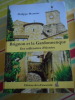 (Gard) Brignon et la Gardonnenque - Des mill&eacute;naires d'histoire . Philippe MONNIER