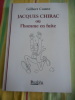 Jacques Chirac ou l'homme en fuite. Gilbert COMTE