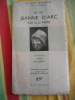 Vie de Jeanne d'Arc par Elle-m&ecirc;me. Jeanne d'Arc - Omer ENGLEBERT