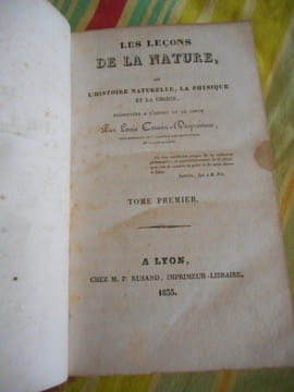 Les leçons de la nature ou l'histoire naturelle, la physique et la chimie - Tome premier (seul). Louis Cousin-Despreaux
