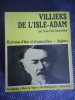 (Biographie) Villiers de L'Isle-Adam - Ecrivains d'hier et d'aujourd'hui n&deg;35. Jean-Paul GOUREVITCH / (Villiers de L'Isle-Adam)