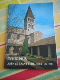 Tournus - Abbaye Saint-Philibert (Guide)