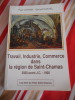 Travail, industrie, commerce dans la r&eacute;gion de Saint-Chamas 2500 avant JC -1900. Paul LAFRAN - Gerard CASTEL