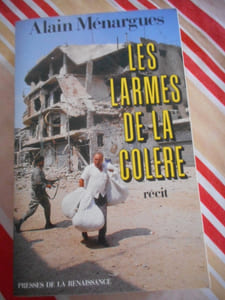 Les larmes de la colère - Récit