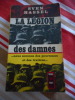 La l&eacute;gion des damn&eacute;s ... nous sommes des pourceaux et des traitres .... Sven Hassel