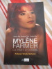 Myl&egrave;ne Farmer - La part d'ombre. Antoine Bioy / Benjamin Thiry / Caroline Bee / (Amelie Nothomb)