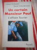 Un certain Monsieur Paul - L'affaire Touvier. Laurent Greilsamer / Daniel Schneidermann