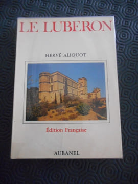 Le Luberon. Hervé ALIQUOT