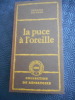 La puce &agrave; l'oreille. Georges FEYDEAU