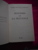 Histoire de la Provence. Andr&eacute; BOULAYA D'ARNAUD