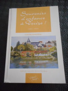 Souvenirs d'enfance à Decize ! 1942-1957