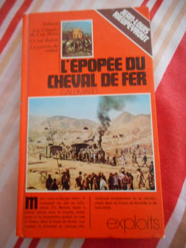 L'épopée du Cheval de Fer. Jean-Louis RIEUPEYROUT