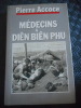 M&eacute;decin &agrave; Dien Bien Phu. Pierre ACCOCE