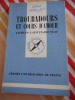Troubadours et cours d'amour -"Que sais-je ?" n&deg;422 . Jacques Lafitte-Houssat