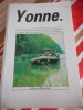 Yonne - Cadre naturel, histoire, art, litterature, langue, &eacute;conomie, traditions populaires. Collectif