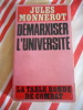 D&eacute;marxiser l'universit&eacute;. Jules MONNEROT