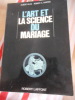 L'art et la science du mariage. Albert ELLIS - Robert A. HARPER