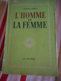 L'homme et la femme; l'instinct sexuel et l'amour