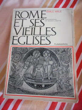 Rome et ses vieilles églises. Emile MALE