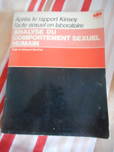 Après le rapport kinsey, l'acte sexuel en laboratoire - Analyse du comportement sexuel humain