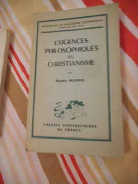 Exigences philosophiques du Christianisme. Maurice BLONDEL
