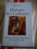 Histoire des Cathares - H&eacute;r&eacute;sie, croisase , inquisition du XIe au XIVe si&egrave;cle. Michel ROQUEBERT