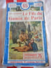 Le fils du Gamin de Paris. Louis BOUSSENARD