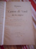 Histoire du canton de Vaud d&egrave;s les origines - Avec 248 illustrations. Paul MAILLEFER