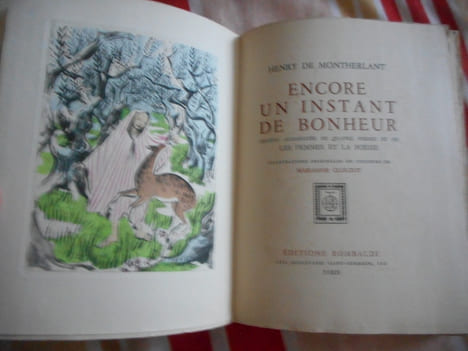 Encore un instant de bonheur - Illustrations originales en couleurs de Marianne Clouzot. Henry de Montherlant - Marianne Clouzot