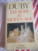 L'Europe au Moyen Age. DUBY