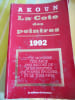 Akoun - La cote des peintres - 1992. J.-A. AKOUN