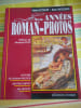 Les ann&eacute;es roman-photos - Histoire du roman-photo. Fabien Lecoeuvre, Bruno Takodjerad 