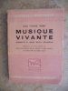 Musique vivante - Introduction au langage musical contemporain - Precedee de trois textes de Heitor De Azevedo, Roland Manuel et Serge Moreux . Jean ...