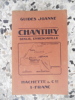 Guides Joanne - Chantilly - Senlis - Ermenonville. Anonyme