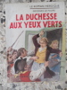 La duchesse aux yeux verts. Georges Le Faure