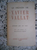 Le proces de Xavier Vallat presente par ses amis. Collectif