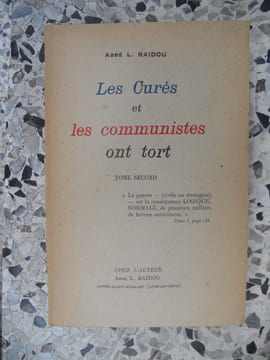 Les cures et les communistes ont tort  - Tome second. Abbe L. Raidou