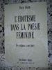 L'erotisme dans la poesie feminine - des origines a nos jours. Pierre Bearn 