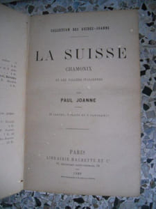 La Suisse, Chamonix et les vallees italiennes