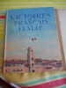 A Paris sous la botte des Nazis / Victoire de Francais en Italie / Un An. Jean-Louis Babelay - Jean EPARVIER - A.-G. Leroux 
