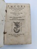 Iacobi Sadoleti, Episcopi Carpentoracti, S. R. E. Cardinalis, Epistolarum Libri Sexdecim. Ejusdem ad Paulum Sadoletum Epistolarum liber unus. Vita ...