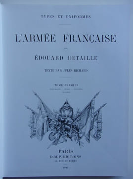 L'Armée française. Types et uniformes.. Detaille, Édouard / Richard, Jules (texte)