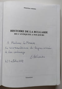 Histoire de la Bulgarie. De l'Antiquité à nos jours. [Dédicacé]